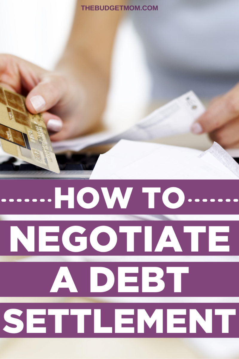 How To Negotiate A Debt Settlement On Your Own PINTEREST - The Budget Mom